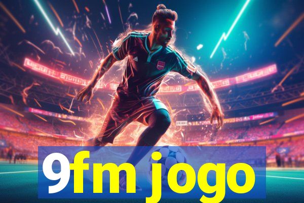 9fm jogo